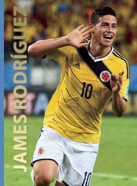 Cover for Illugi Jokulsson · James Rodriguez - Abbeville Sports (Hardcover Book) (2015)