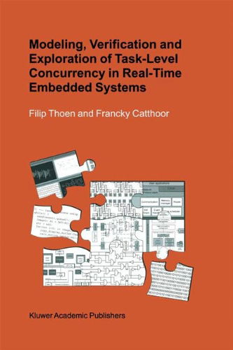 Cover for Filip Thoen · Modeling, Verification and Exploration of Task-Level Concurrency in Real-Time Embedded Systems (Hardcover Book) [2000 edition] (1999)