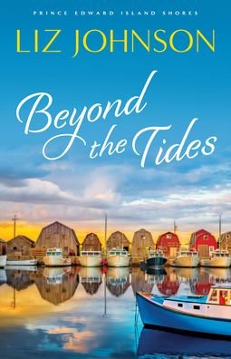 Cover for Liz Johnson · Beyond the Tides (Pocketbok) (2021)