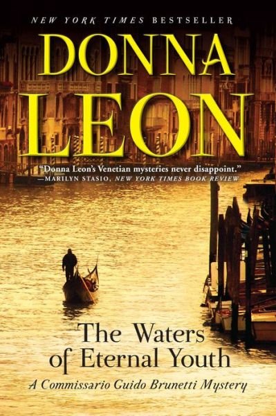 Cover for Donna Leon · The Waters of Eternal Youth (A Commissario Guido Brunetti Mystery) (Buch) (2017)
