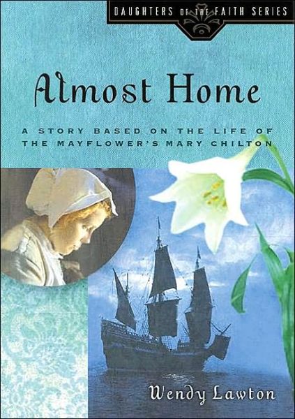 Cover for Wendy G Lawton · Almost Home (Paperback Book) (2003)