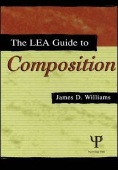 Cover for James D. Williams · The Lea Guide To Composition (Hardcover Book) (2001)