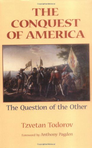 The Conquest of America: The Question of the Other - Tzvetan Todorov - Bøger - University of Oklahoma Press - 9780806131375 - 22. juni 2020