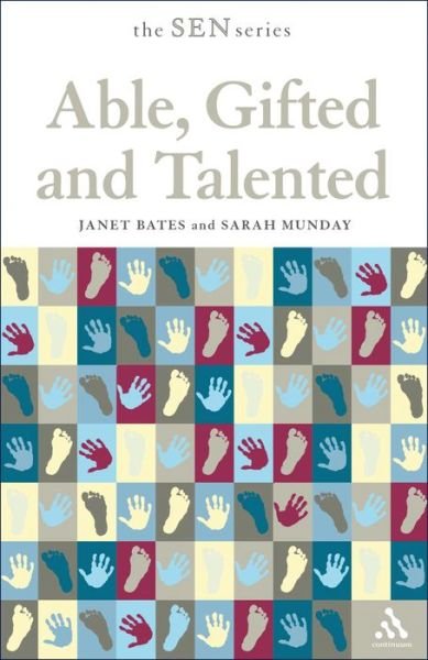 Cover for Janet Bates · Able, Gifted and Talented - Special Educational Needs (Taschenbuch) (2005)