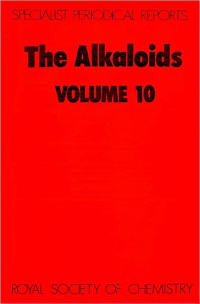 The Alkaloids: Volume 1 - Specialist Periodical Reports - Royal Society of Chemistry - Boeken - Royal Society of Chemistry - 9780851863375 - 1981