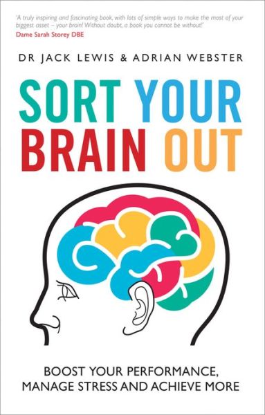 Cover for Jack Lewis · Sort Your Brain Out: Boost Your Performance, Manage Stress and Achieve More (Paperback Book) (2014)