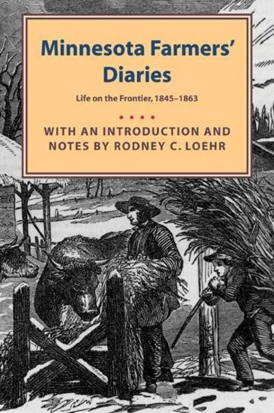 Cover for Rodney Loehr · Minnesota Farmers' Diaries (Paperback Book) (2004)