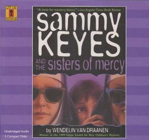 Cover for Wendelin Van Draanen · Sammy Keyes &amp; the Sisters of Mercy (Audiobook (CD)) [Unabridged edition] (2001)