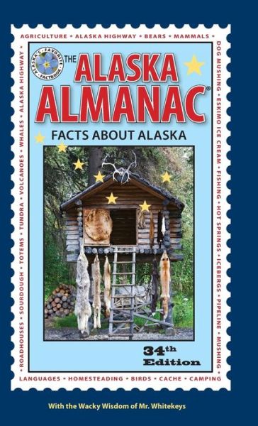 Cover for Nancy Gates · The Alaska Almanac: Facts about Alaska (Hardcover Book) (2013)