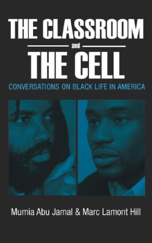 Cover for Marc Lamont Hill · The Classroom and the Cell: Conversations on Black Life in America (Paperback Book) (2012)