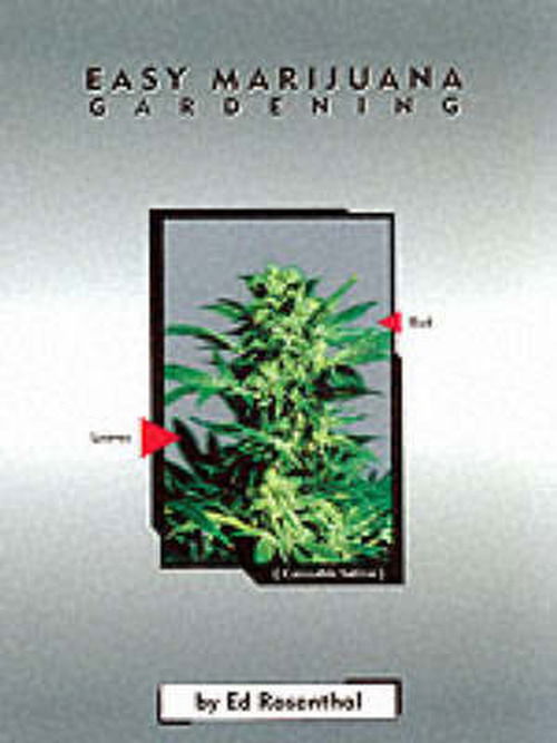 Easy Marijuana Gardening - Ed Rosenthal - Książki - Quick American a division of Quick Tradi - 9780932551375 - 29 listopada 2000