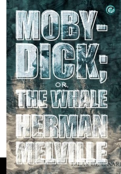 Cover for Herman Melville · Moby-Dick; or, The Whale (Hardcover Book) (2021)