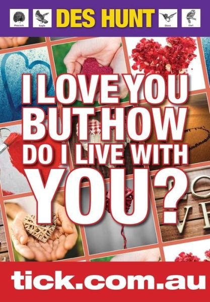 Cover for Des Hunt · I Love You but How Do I Live with You? (Paperback Bog) [Revised edition] (2014)