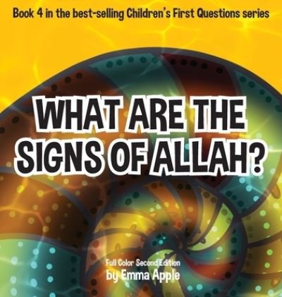 Cover for Emma Apple · What Are The Signs Of Allah? (Hardcover bog) (2020)
