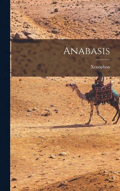 Cover for Xenophon · Anabasis (Bok) (2022)