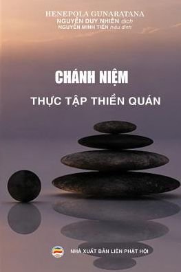 Cover for Nguy?n Minh Ti?n · Chánh ni?m - Th?c t?p thi?n quán (Paperback Bog) (2019)