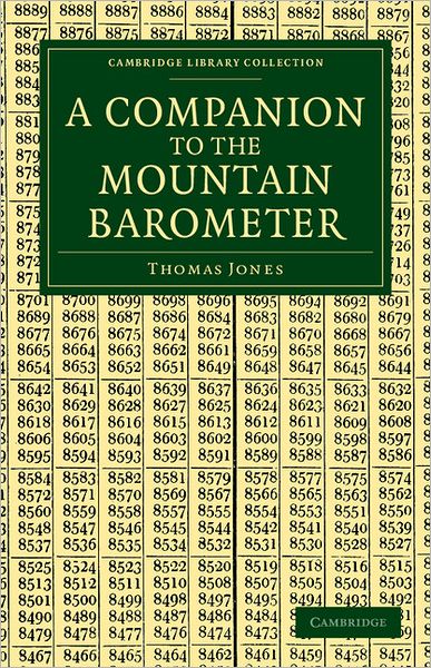 Cover for Thomas Jones · A Companion to the Mountain Barometer - Cambridge Library Collection - Earth Science (Paperback Book) (2012)