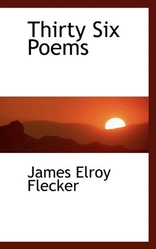 Cover for James Elroy Flecker · Thirty Six Poems (Pocketbok) (2009)