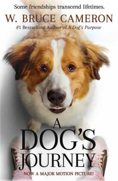 Cover for W. Bruce Cameron · A Dog's Journey Movie Tie-In: A Novel - A Dog's Purpose (Paperback Book) (2019)