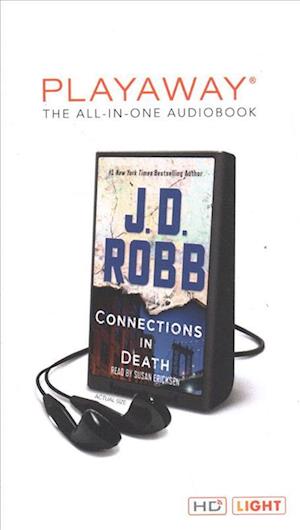 Connections in Death - J D Robb - Other - MACMILLAN AUDIO - 9781250238375 - February 5, 2019