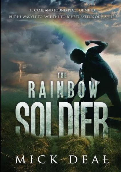 Cover for Mick Deal · The Rainbow Soldier (Paperback Bog) (2015)