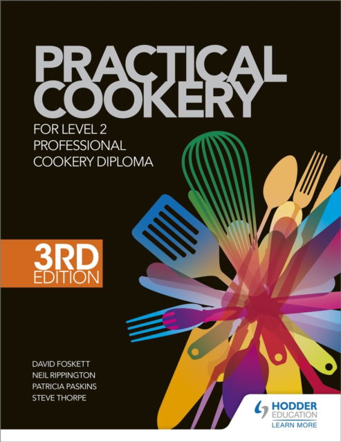Practical Cookery for the Level 2 Professional Cookery Diploma, 3rd edition - Professor David Foskett - Books - Hachette Learning - 9781398385375 - November 25, 2022