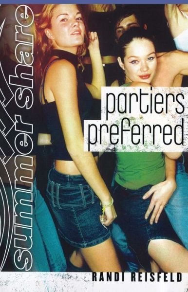 Cover for Randi Reisfeld · Partiers Preferred (Summer Share) (Pocketbok) (2007)
