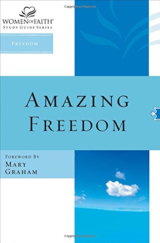 Cover for Women of Faith · Amazing Freedom (Women of Faith Study Guide Series) (Paperback Book) [Csm Ldg edition] (2007)