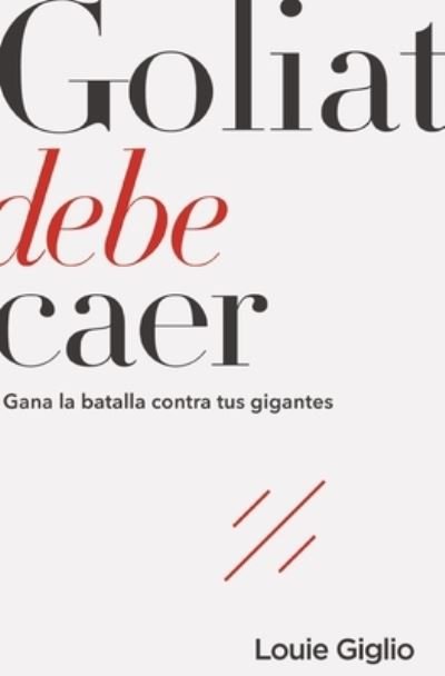 Cover for Louie Giglio · Goliat Debe Caer (Bog) (2017)