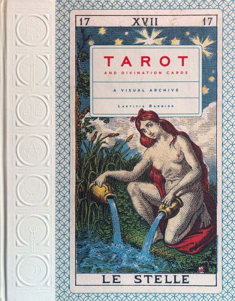 Cover for Laetitia Barbier · Tarot and Divination Cards: A Visual Archive (Hardcover Book) (2021)