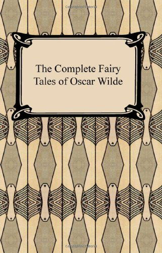 The Complete Fairy Tales of Oscar Wilde - Oscar Wilde - Böcker - Digireads.com - 9781420927375 - 2006