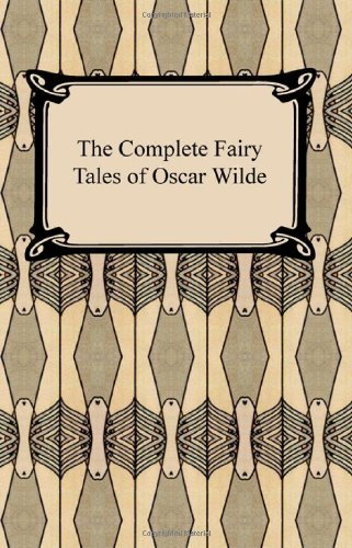 Cover for Oscar Wilde · The Complete Fairy Tales of Oscar Wilde (Paperback Book) (2006)
