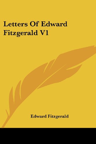 Cover for Edward Fitzgerald · Letters of Edward Fitzgerald V1 (Paperback Book) (2006)