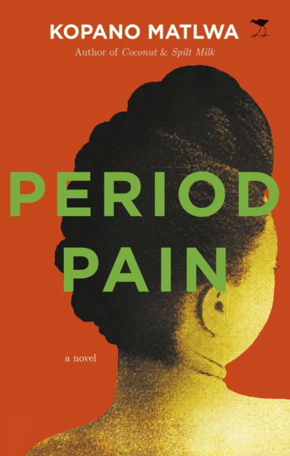 Cover for Kopano Matlwa · Period pain (Paperback Book) (2016)