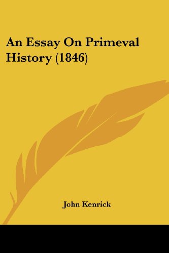 Cover for John Kenrick · An Essay on Primeval History (1846) (Pocketbok) (2008)