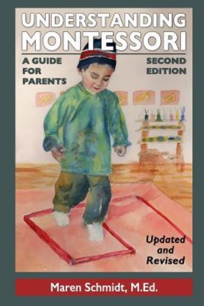 Cover for Maren Schmidt · Understanding Montessori (Paperback Book) (2019)