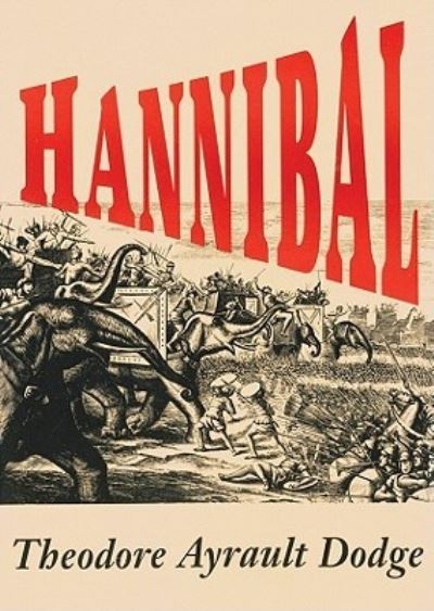 Cover for Theodore Ayrault Dodge · Hannibal (CD) (2011)