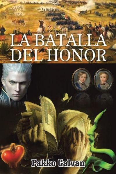Cover for Pakko Galvan · La Batalla Del Honor (Paperback Book) (2013)