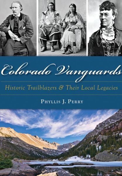 Cover for Phyllis J. Perry · Colorado Vanguards (Book) (2015)