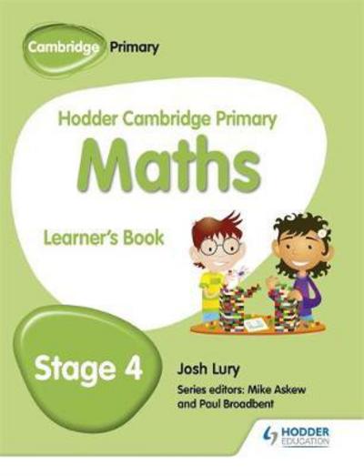 Hodder Cambridge Primary Maths Learner's Book 4 - Hodder Cambridge Primary Science - Josh Lury - Kirjat - Hodder Education - 9781471884375 - perjantai 28. huhtikuuta 2017