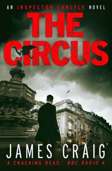 Cover for James Craig · The Circus - Inspector Carlyle (Paperback Book) (2013)