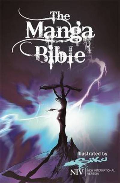 Cover for New International Version · NIV Manga Bible: The NIV Bible with 64 pages of Bible stories retold manga-style - New International Version (Hardcover Book) (2016)