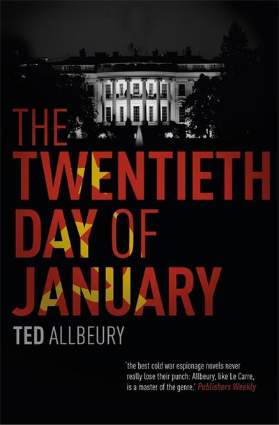 Cover for Ted Allbeury · The Twentieth Day of January: The Inauguration Day thriller (Paperback Bog) (2018)