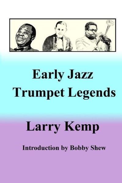 Cover for Larry Kemp · Early Jazz Trumpet Legends (Paperback Book) (2018)