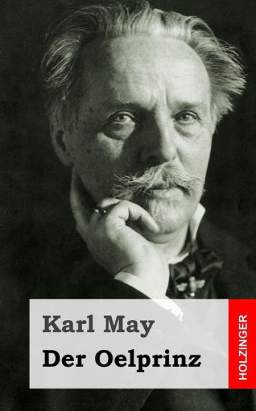 Cover for Karl May · Der Oelprinz (Paperback Book) (2013)
