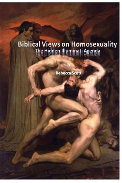 Cover for Rebecca Scott · Biblical Views on Homosexuality: an Illuminati Agenda (Paperback Book) (2012)