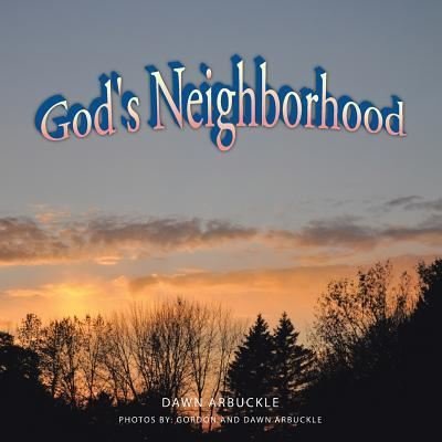 Cover for Dawn Arbuckle · God's Neighborhood (Paperback Book) (2013)