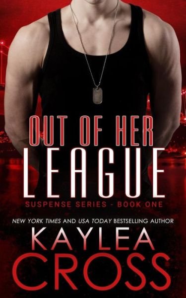 Cover for Kaylea Cross · Out of Her League (Pocketbok) (2014)