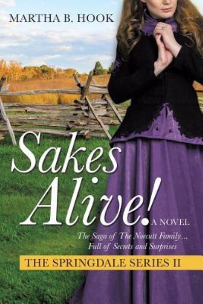 Cover for Martha B Hook · Sakes Alive! the Springdale Series II (Paperback Book) (2016)