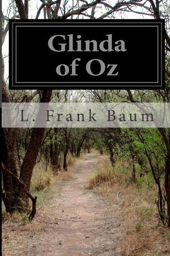 Glinda of Oz - L. Frank Baum - Livros - CreateSpace Independent Publishing Platf - 9781499138375 - 14 de abril de 2014